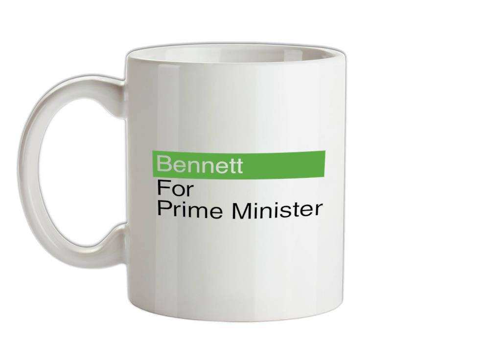 Bennett for Prime Minister Ceramic Mug