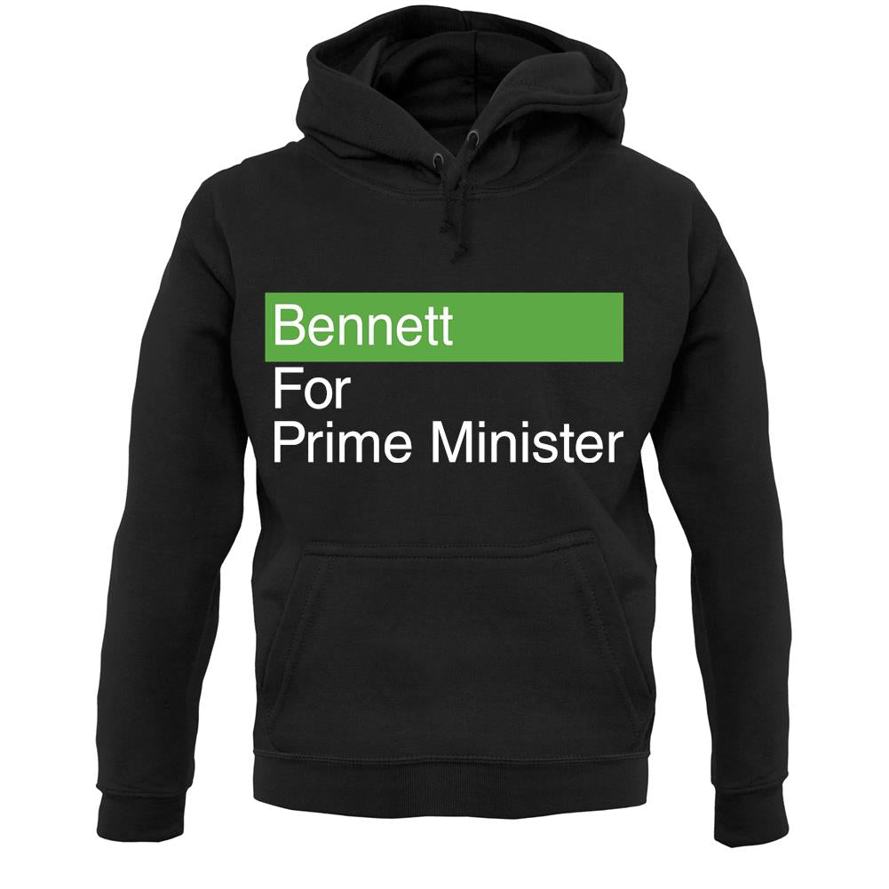 Bennett For Prime Minister Unisex Hoodie