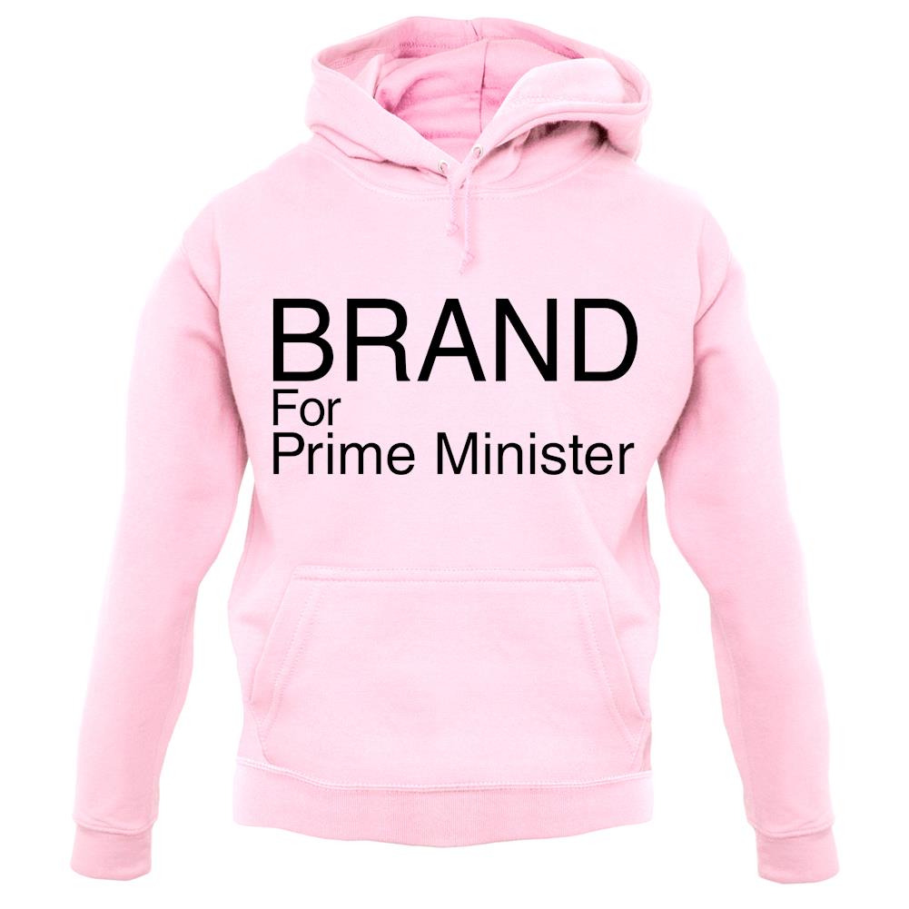 Brand For Prime Minister unisex hoodie