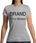 Brand For Prime Minister Womens T-Shirt