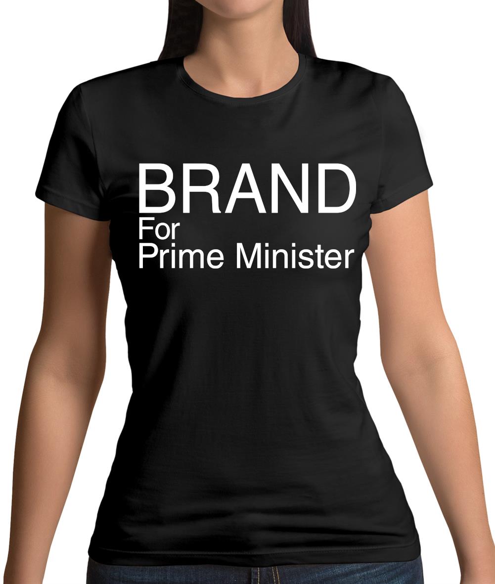 Brand For Prime Minister Womens T-Shirt