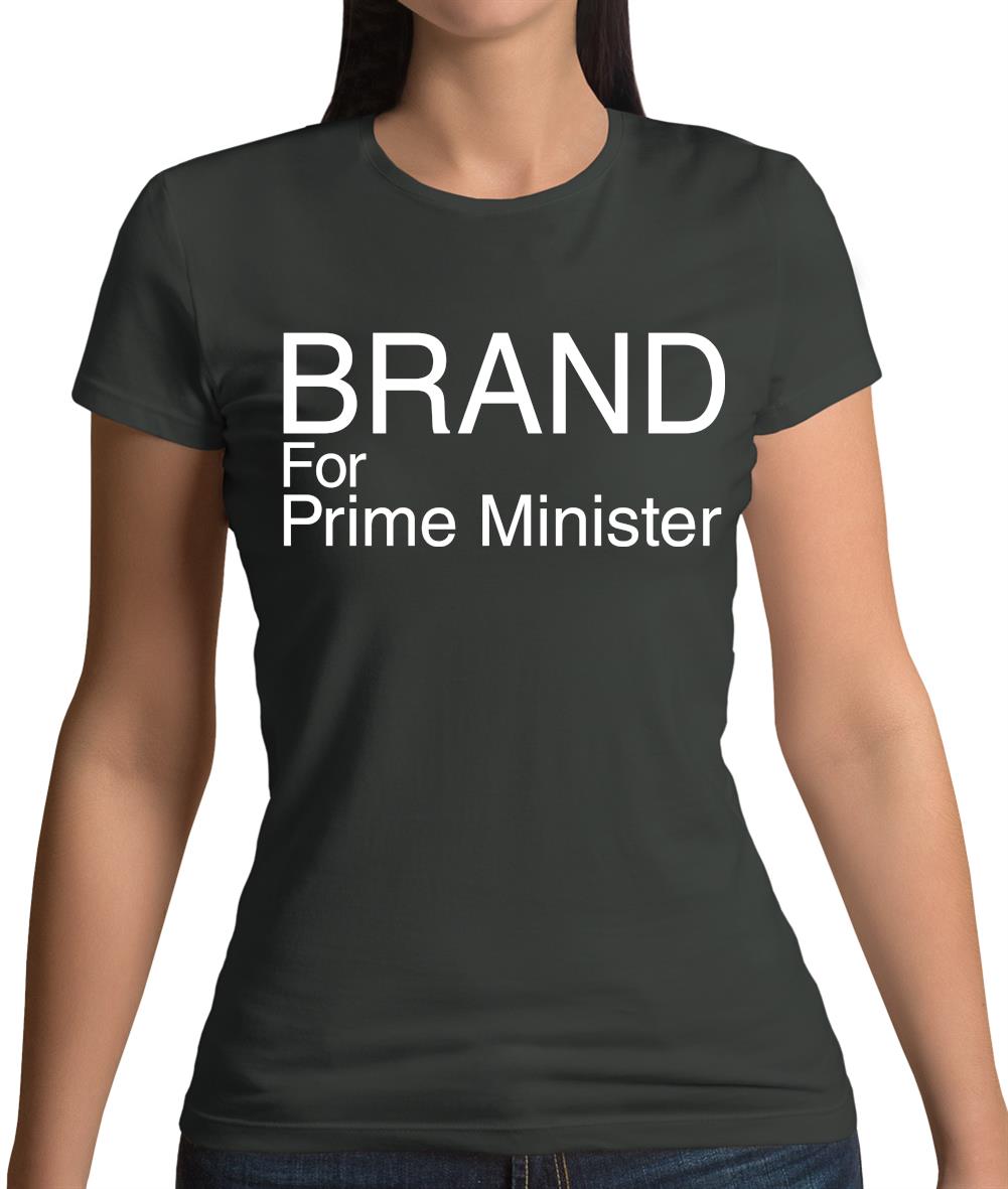Brand For Prime Minister Womens T-Shirt