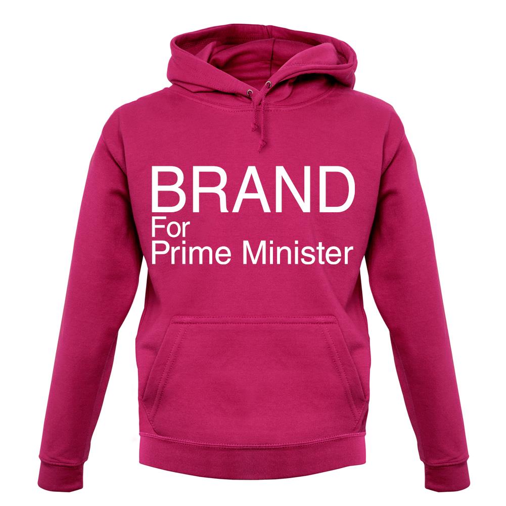 Brand For Prime Minister unisex hoodie