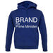 Brand For Prime Minister unisex hoodie