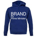Brand For Prime Minister unisex hoodie