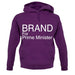 Brand For Prime Minister unisex hoodie