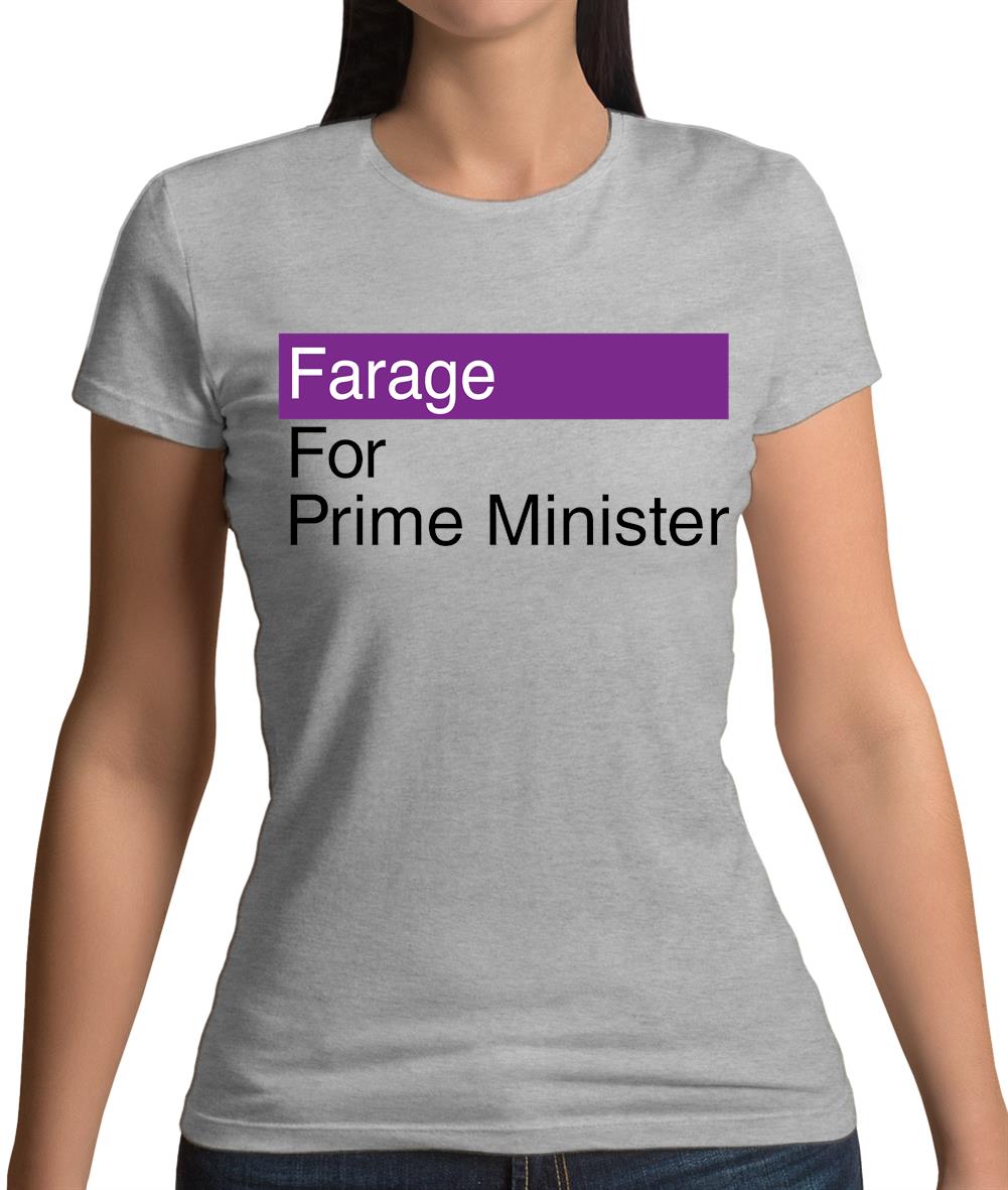 Farage For Prime Minister Womens T-Shirt