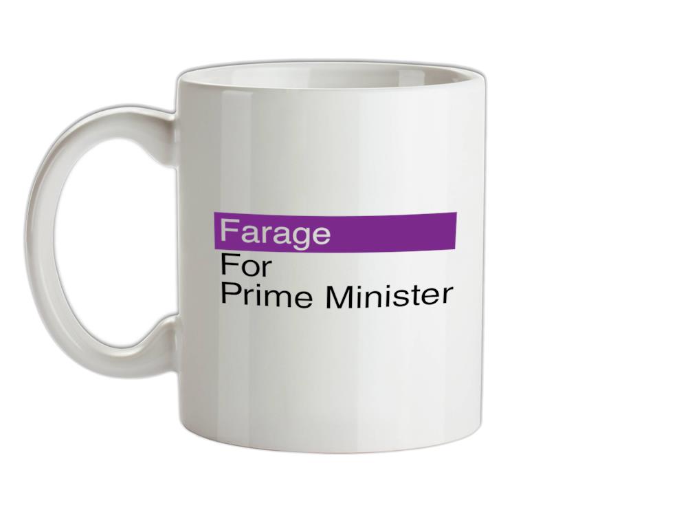 Farage for Prime Minister Ceramic Mug