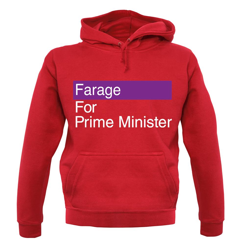 Farage For Prime Minister unisex hoodie