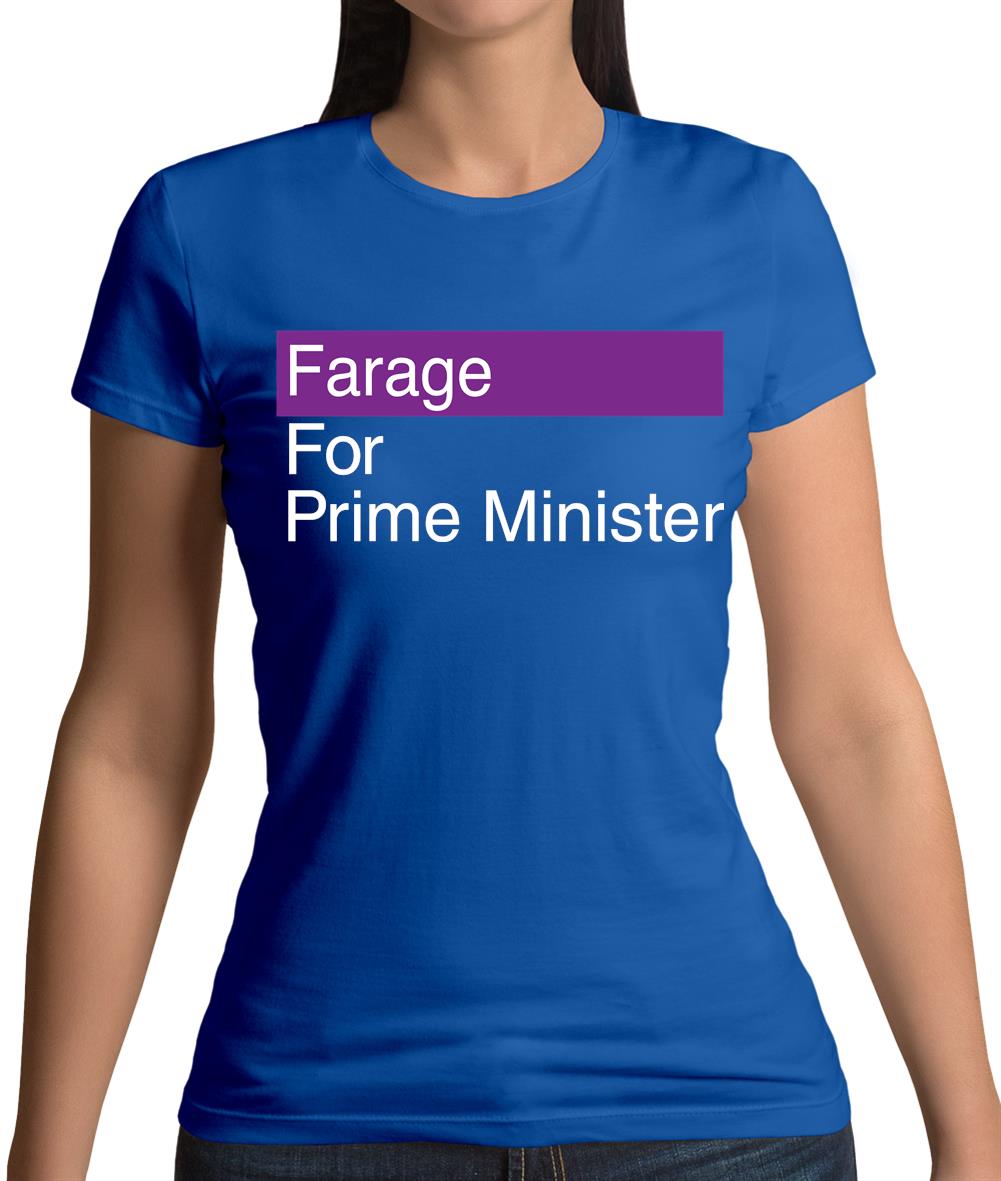 Farage For Prime Minister Womens T-Shirt