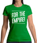 For The Empire Womens T-Shirt