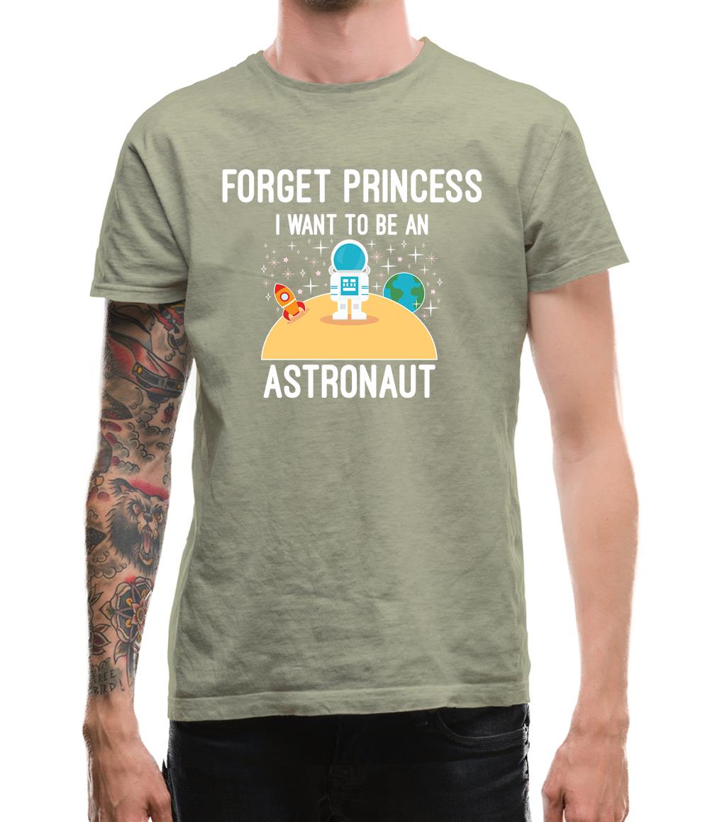 Forget Princess Astronaut Mens T-Shirt