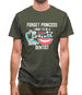 Forget Princess Dentist Mens T-Shirt