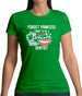 Forget Princess Dentist Womens T-Shirt