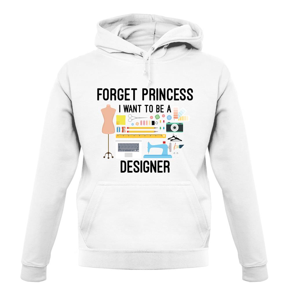 Forget Princess Designer unisex hoodie