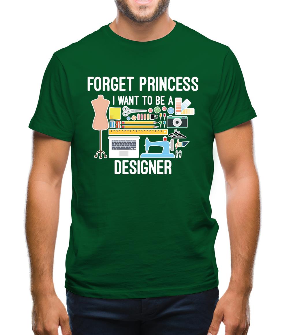 Forget Princess Designer Mens T-Shirt