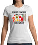 Forget Princess Firefighter Womens T-Shirt
