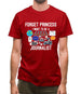 Forget Princess Journalist Mens T-Shirt