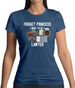 Forget Princess Lawyer Womens T-Shirt