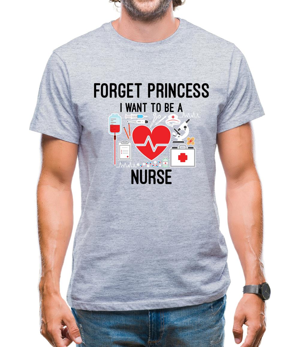 Forget Princess Nurse Mens T-Shirt
