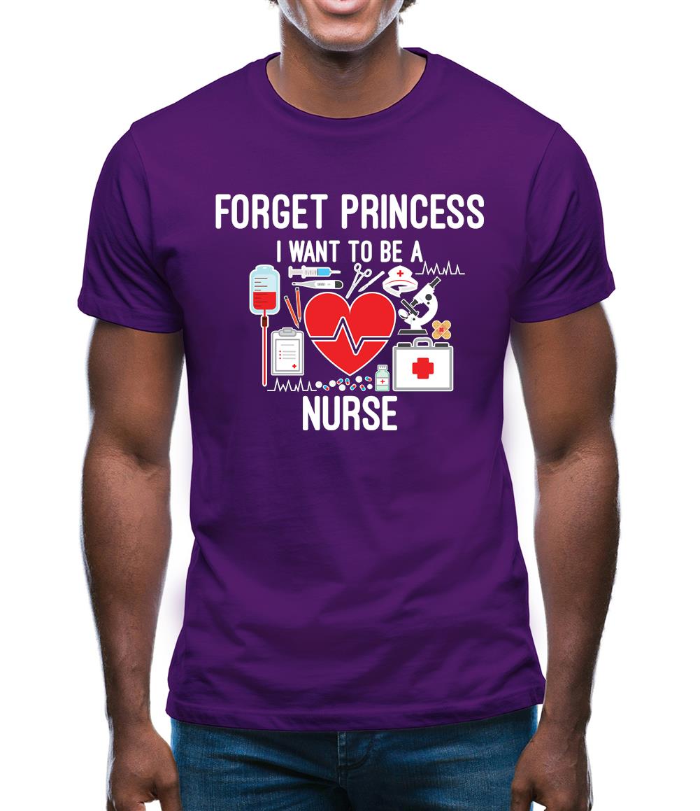 Forget Princess Nurse Mens T-Shirt