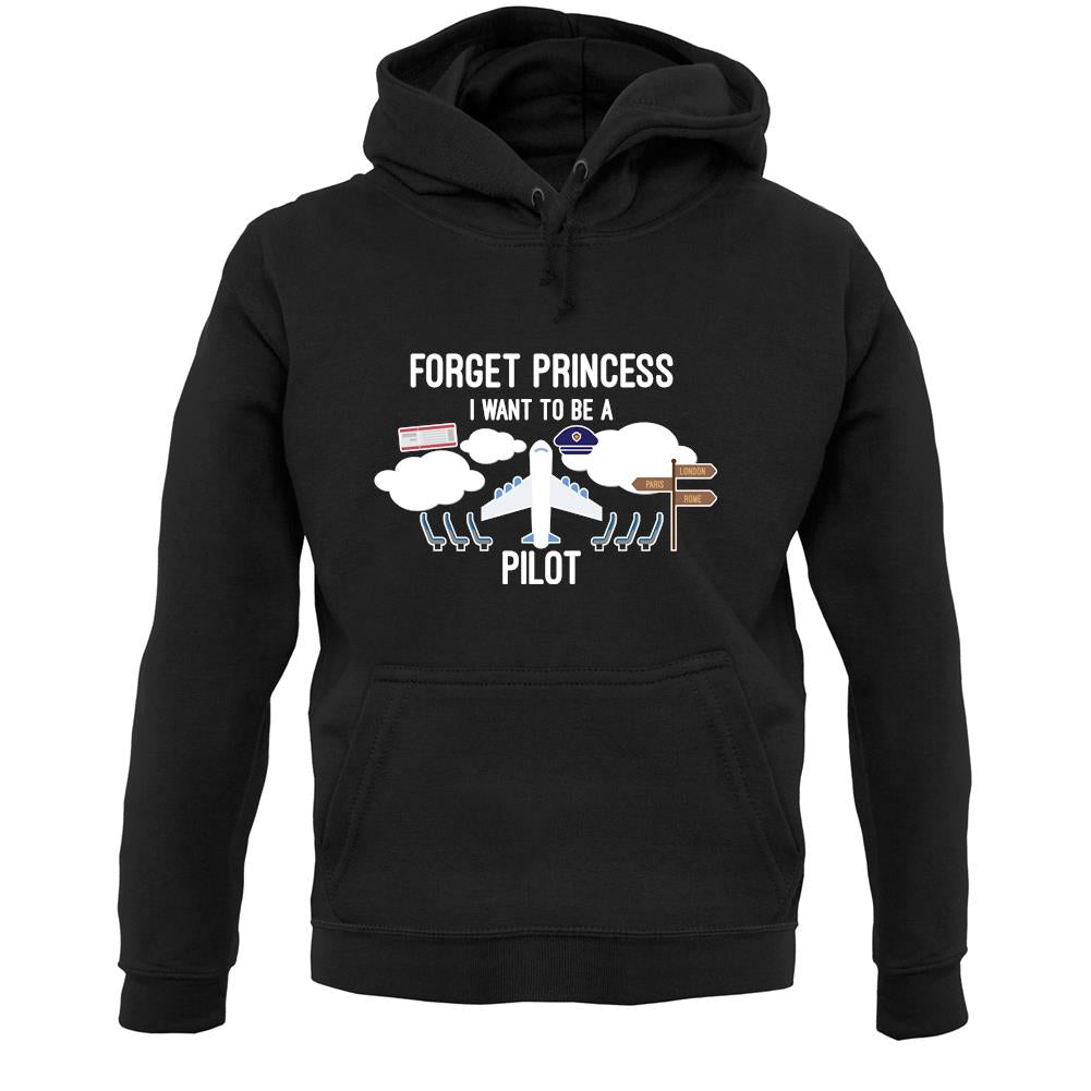 Forget Princess Pilot Unisex Hoodie