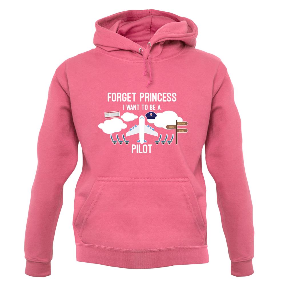 Forget Princess Pilot unisex hoodie