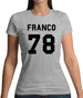 Franco 78 Womens T-Shirt