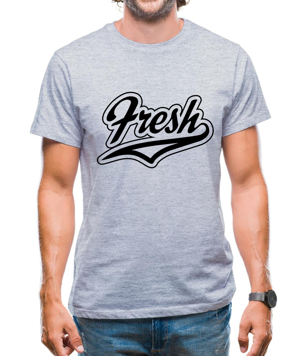 Fresh Mens T-Shirt