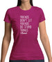 Friends Don't Let Friends Do Stupid Things Alone Womens T-Shirt