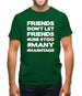 Friends Don't Let Friends Use Hashtags Mens T-Shirt