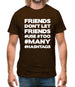 Friends Don't Let Friends Use Hashtags Mens T-Shirt