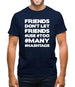 Friends Don't Let Friends Use Hashtags Mens T-Shirt