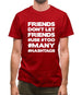 Friends Don't Let Friends Use Hashtags Mens T-Shirt