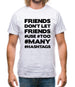 Friends Don't Let Friends Use Hashtags Mens T-Shirt
