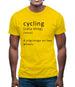 Funny Definition Of Cycling Mens T-Shirt