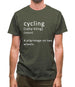 Funny Definition Of Cycling Mens T-Shirt