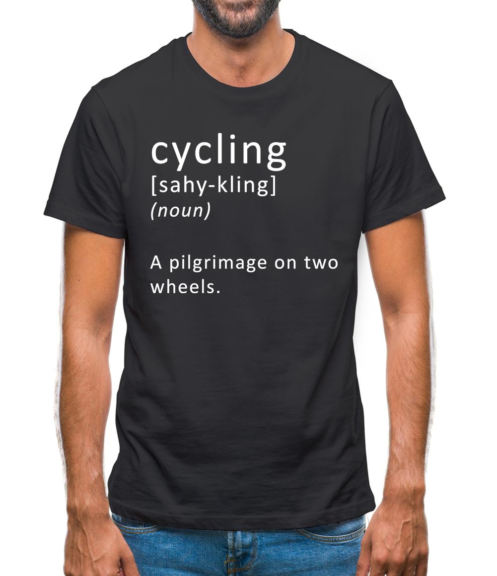Funny Definition Of Cycling Mens T-Shirt
