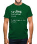 Funny Definition Of Cycling Mens T-Shirt