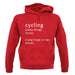 Funny Definition Of Cycling unisex hoodie