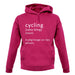 Funny Definition Of Cycling unisex hoodie