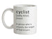 Funny Definition Cyclist Ceramic Mug