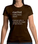 Funny Definition Of Cyclist Womens T-Shirt