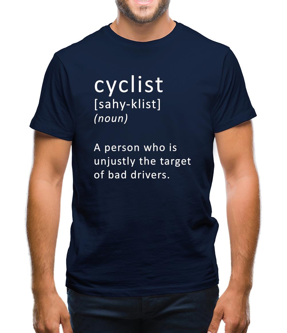 Funny Definition Of Cyclist Mens T-Shirt