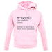 Funny Definition E-Sports unisex hoodie