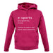 Funny Definition E-Sports unisex hoodie