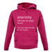 Funny Definition Of Eternity unisex hoodie