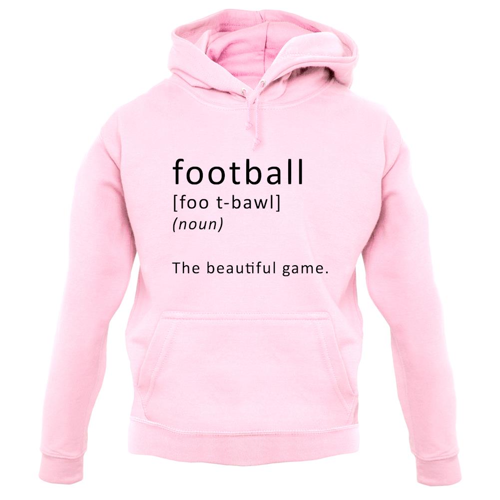 Funny Definition Of Football unisex hoodie