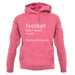 Funny Definition Of Football unisex hoodie