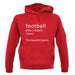 Funny Definition Of Football unisex hoodie